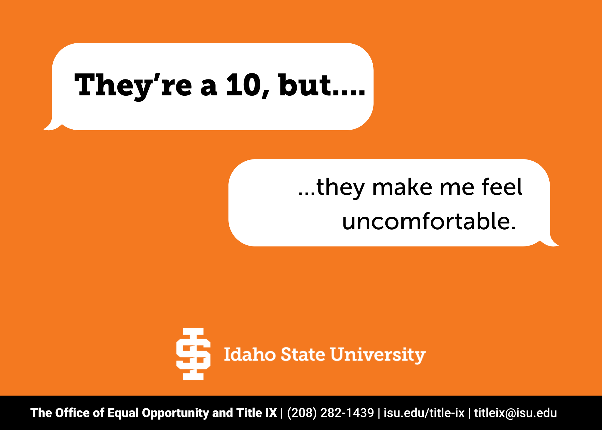 dialogue bubbles with the text they're a ten but they make me feel uncomfortable