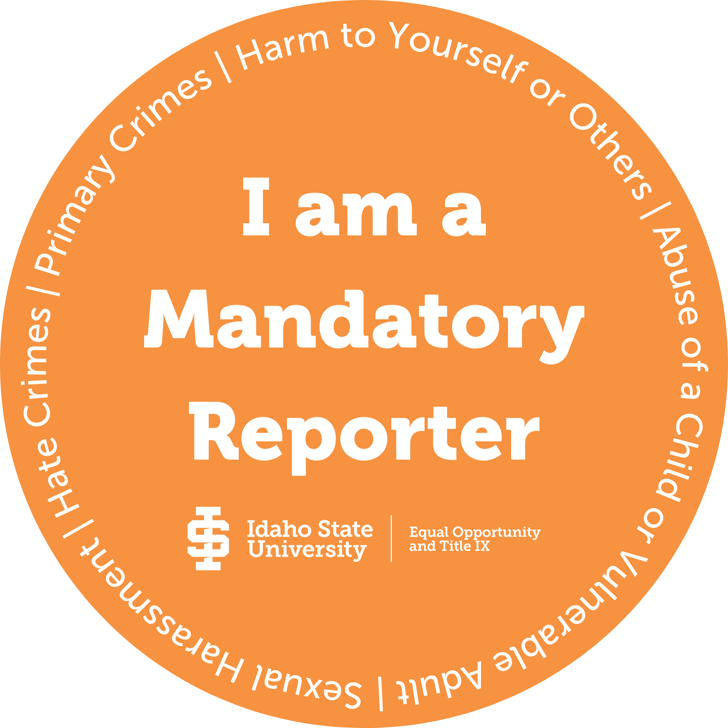 circle that says I am a mandatory reporter inside along with university logo