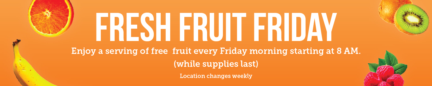 Fresh Fruit Friday: Free Fruit Every Friday graphic