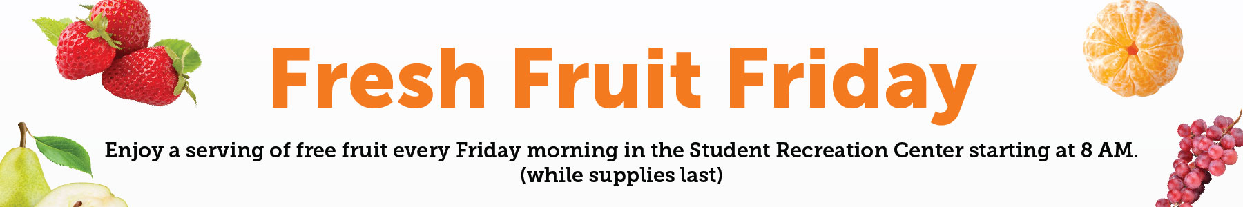 Fresh Fruit Friday: Free Fruit Every Friday graphic